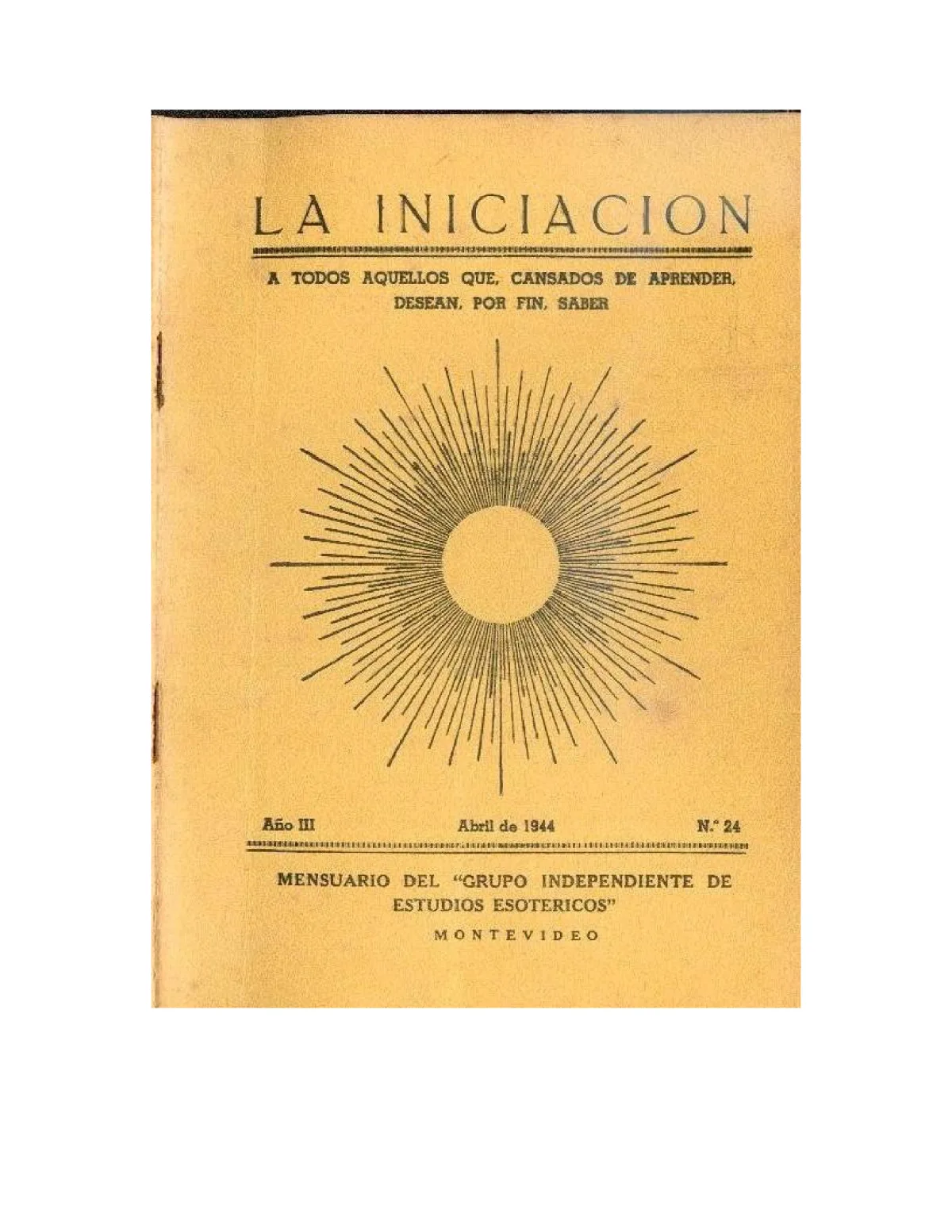 La Iniciación · Año III, Nº 24 · April 1944, page 1