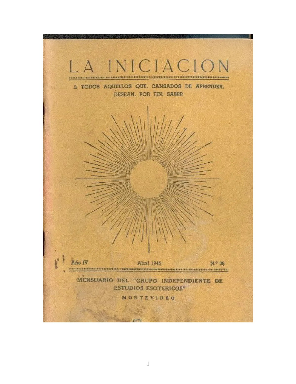 La Iniciación · Año IV, Nº 36 · April 1945, page 1