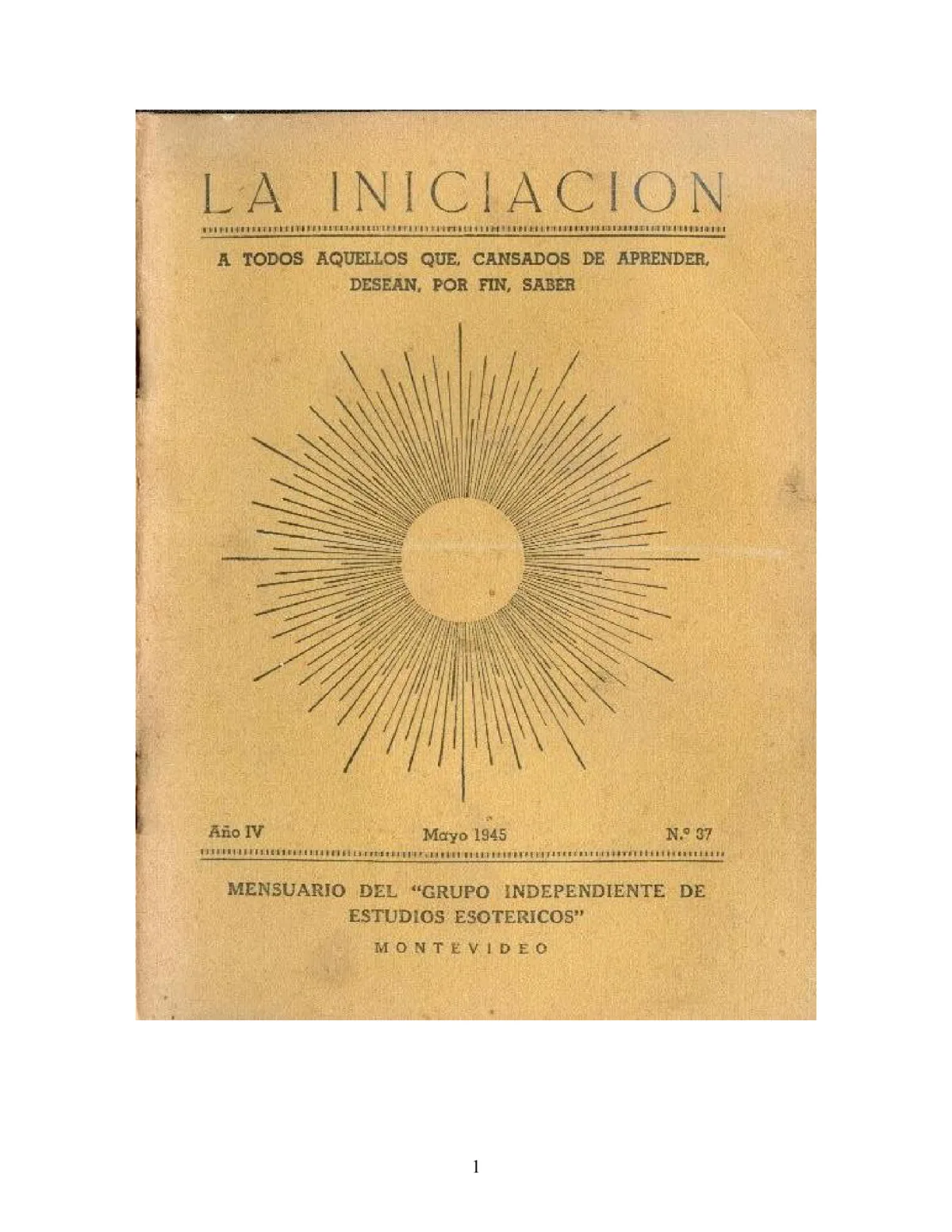 La Iniciación · Año IV, Nº 37 · May 1945, page 1