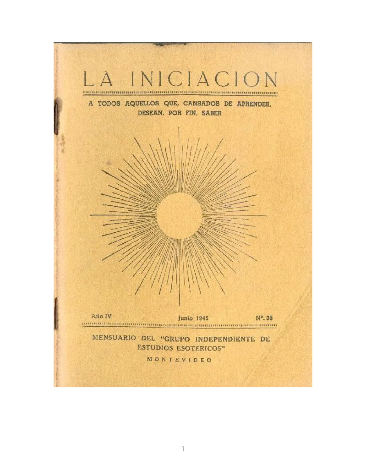 La Iniciación · Año IV, Nº 38 · June 1945, page 1